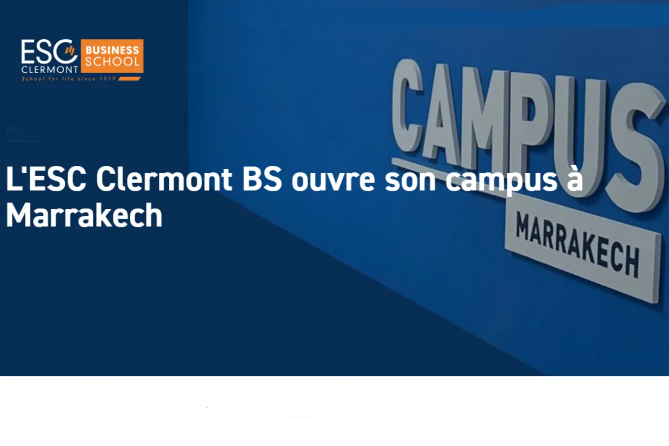 L'École de commerce de Clermont-Ferrand s'installe à Marrakech 23 ESC Clermont-Business School Marrakech
